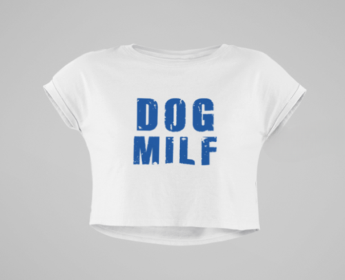 Dog MILF white crop Top