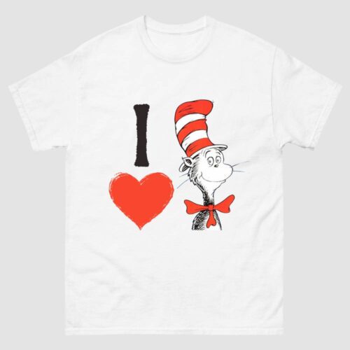 I Love The Cat In The Hat Shirt