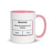 Reminder Never Let Anybody Tek Yuh Fi Eediat MUG