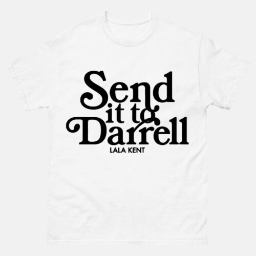 Send It To Darrell white Shirt