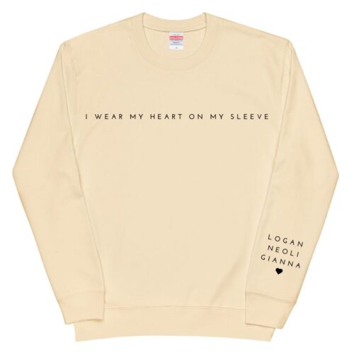 I Wear My Heart On My Sleeve Sweatshirt