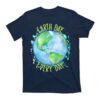 Earth Day Is Every Day Shirt - Image 2