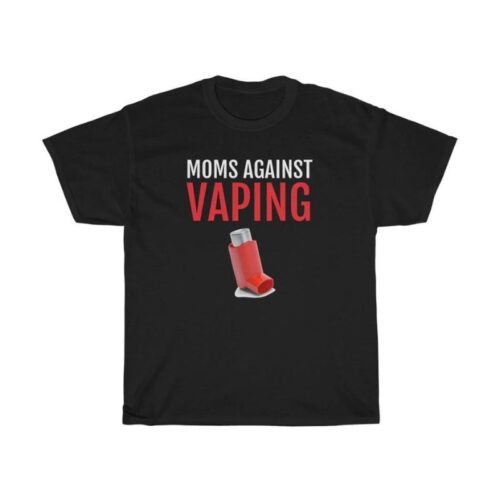 Moms Against Vapin Shirt