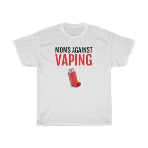 Moms Against Vapin Shirt