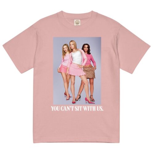 you can't sit with us mean girls Shirt