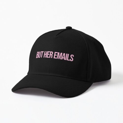 But Her Emails Cap