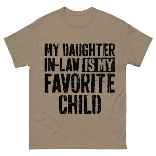 My Daughter In Law Is My Favorite Child Shirt