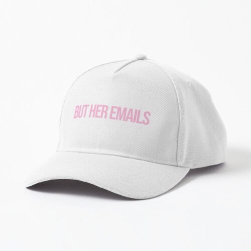 But Her Emails Cap