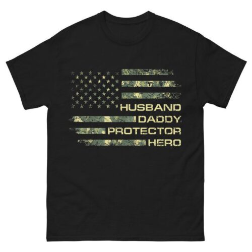 Husband Daddy Protector Hero Fathers Day Camo American Flag Shirt