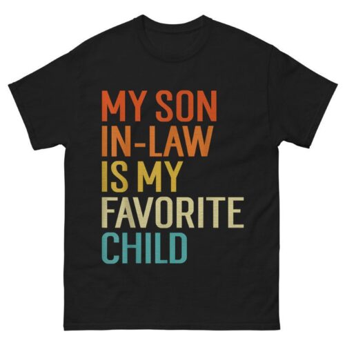 My Son In Law Is My Favorite Child Family Shirt