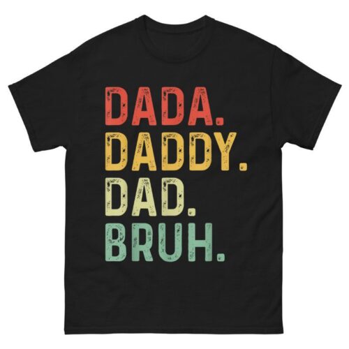 Dada Daddy Dad Bruh Vintage Shirt