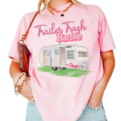 Trailer Trash Barbie Shirt