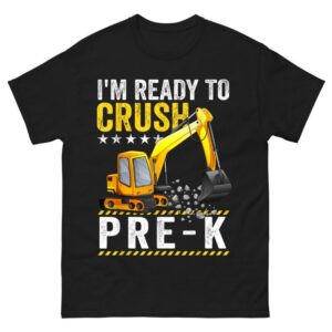 I'm Ready To Crush Pre-K Shirt