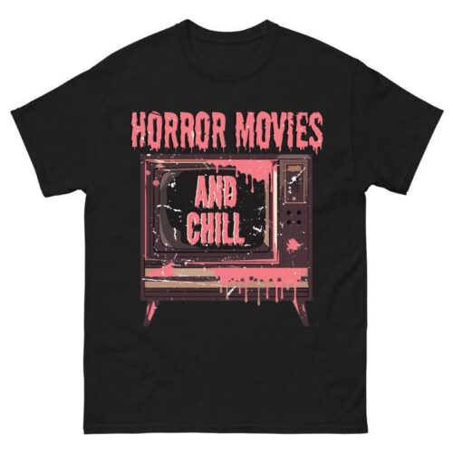 Horror Movies and Chill Shirt