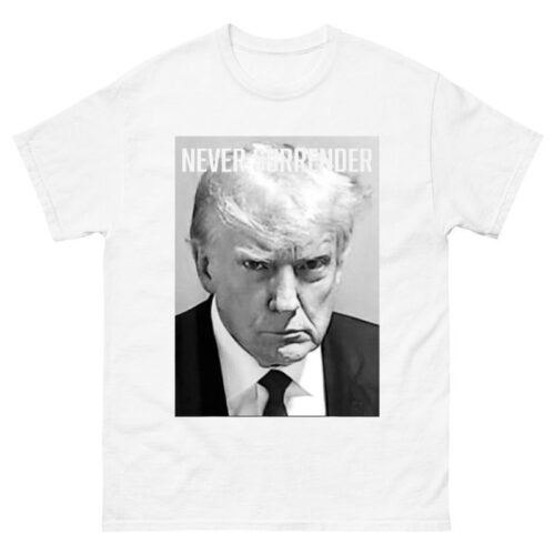 Trump Never Surrender Shirt