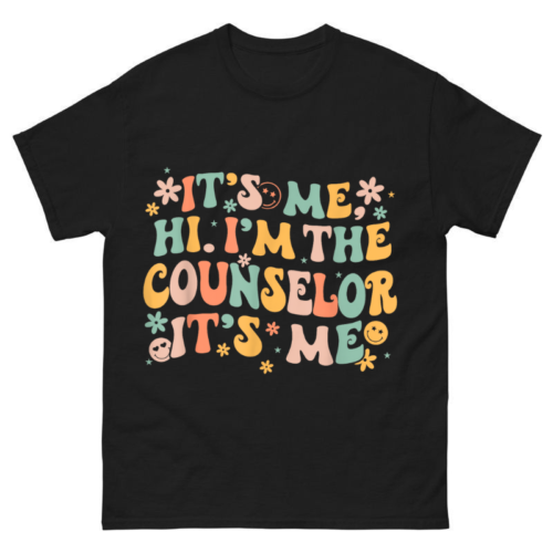 It's Me Hi I'm The Counselor It's Me Shirt