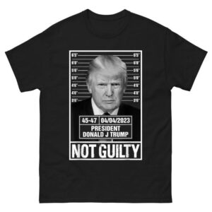 Trump Mugshot Not Guilty Shirt