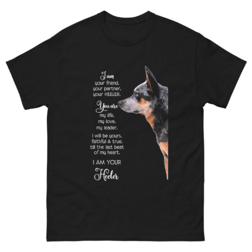 I Am Your Friend Your Partner Your Heeler Shirt