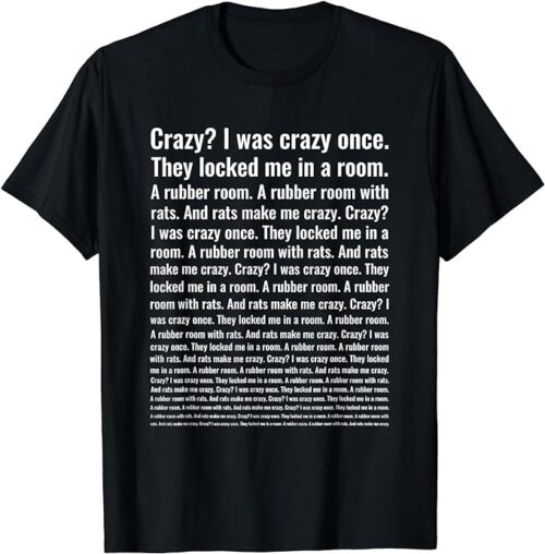 AHAQU Crazy？ I was Crazy Once Shirt