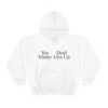 You Matter Don't Give Up Hoodie