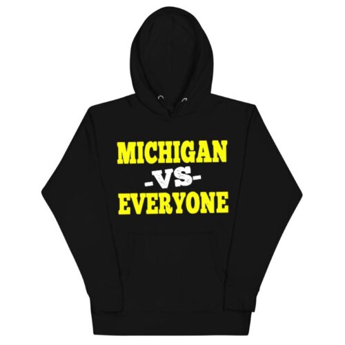 Michigan vs everybody Hoodie