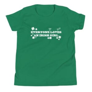 Everyone Loves An Irish Girl Shirt