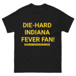 Die-Hard Indiana Fever Fan Caitlin Clark Shirt