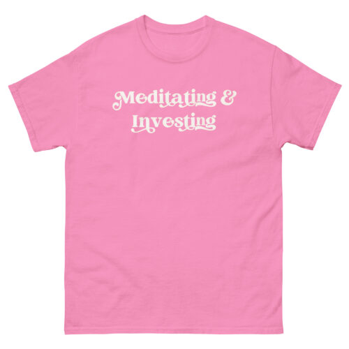 Meditating and Investing Shirt