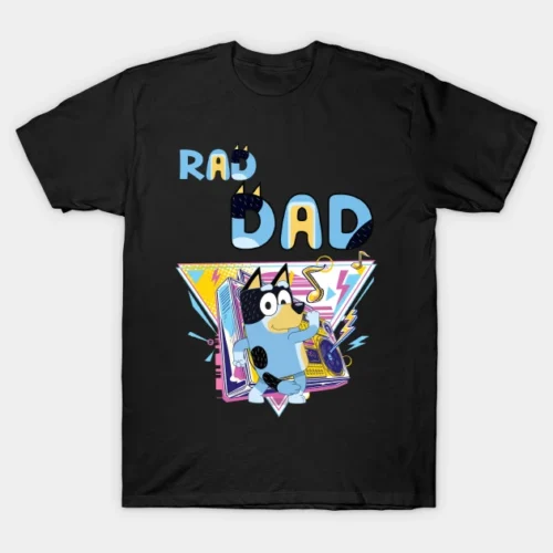 Bluey DAD - RAD DAD Shirt