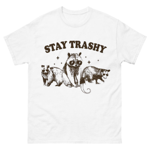 Stay Trashy Raccoons Opossums Squad Team Shirt