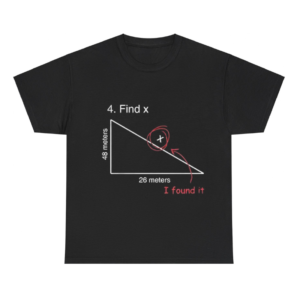 Find X Math Teacher Shirt