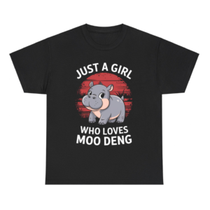 Just A Girl Who Loves Moo Deng Shirt