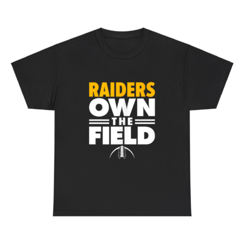 Raiders Own the Field Shirt