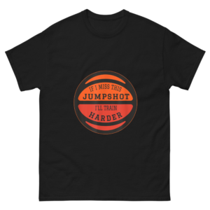 If I Miss This Jumpshot Basketbal Shirt