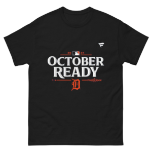 Detroit tigers october ready Shirt