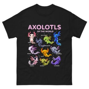 Axolotls of the World Axolotl Shirt