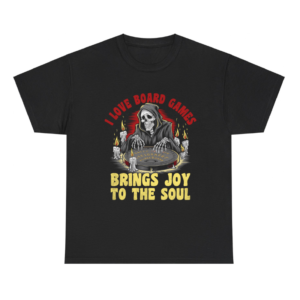 I Love Board Games Brings Joy To The Soul Shirt