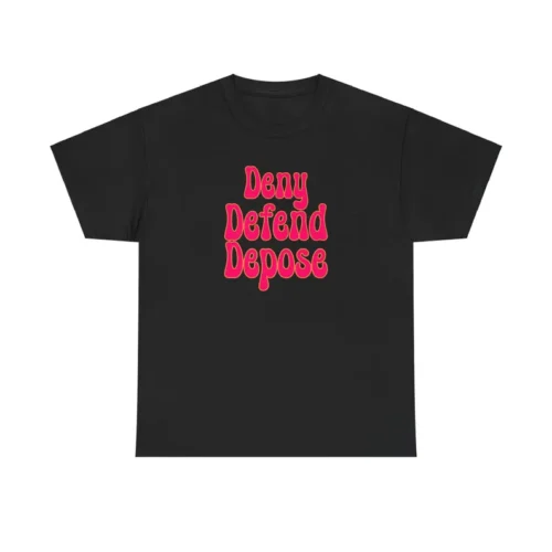 Deny defend depose Shirt