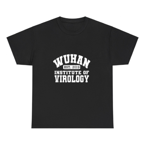 Wuhan Institute Of Virology Shirt