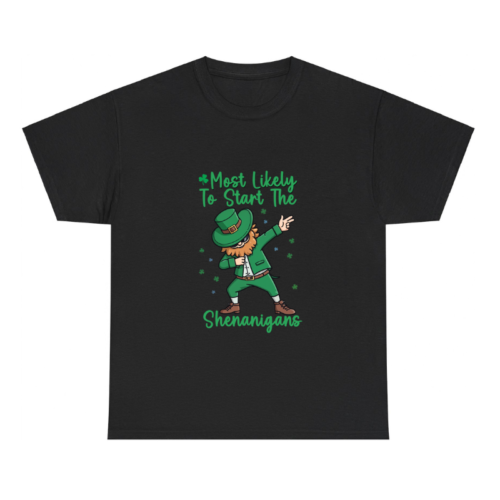 St Patricks Day Most Likely Start The Shenanigan Shirt