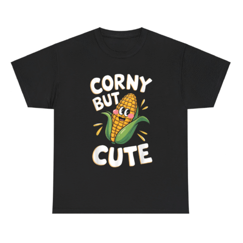 Corny But Cute Shirt