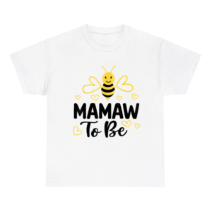 Mamaw To Be Shirt