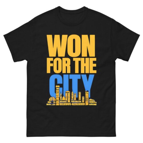 Won for the city Shirt