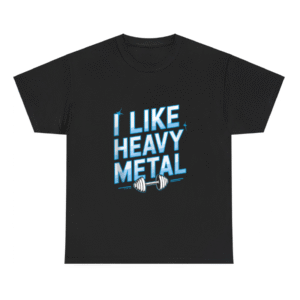 I Like Heavy Metal, Personal Trainer Fitness Coach Shirt