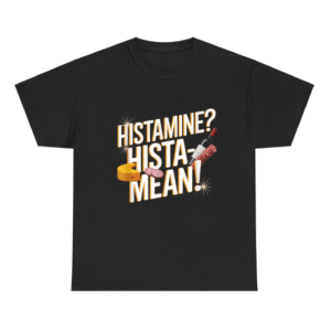 Hista Mean Food Intolerance Histamine Shirt