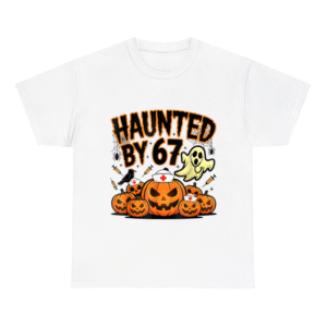 Haunted by 67 Funny Ghost Nurses Halloween Shirt